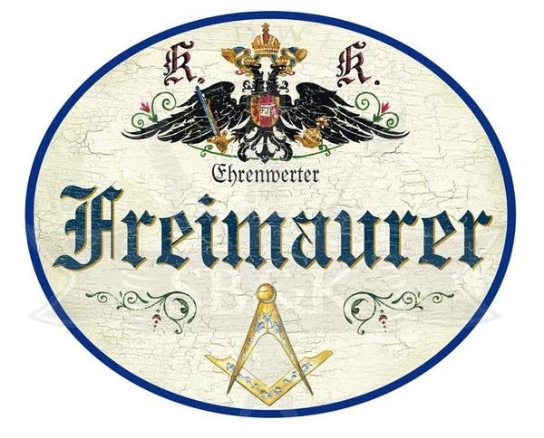 KuK Nostalgie Holzschild Ehrenwerter Freimaurer