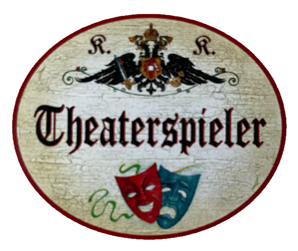 KuK Nostalgie Holzschild Theaterspieler Schauspieler Theater Bühne Schild