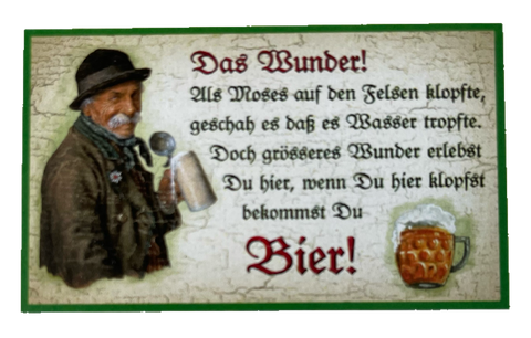 Nostalgie Holzschild Das Wunder Als Moses Auf Den Felsen Klopfte Bier Schild