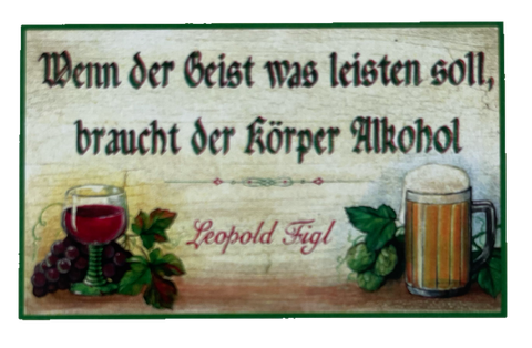 Nostalgie Holz Schild Wenn Der Geist Was Leisten Soll Braucht Körper Alkohol