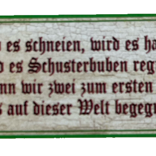 Nostalgie Holzschild Wird Es Schneien Wird Es Hageln Wir Zwei Begegnen Schild