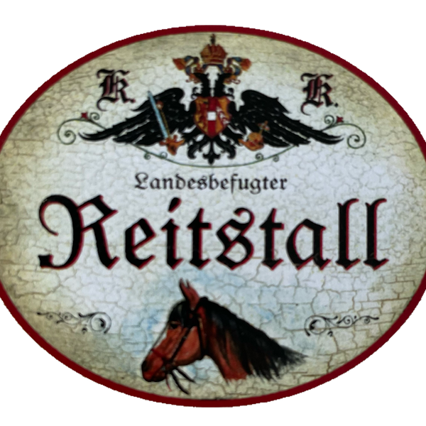 KuK Nostalgie Holzschild Landesbefugter Reitstall Reiten Pferd Schild