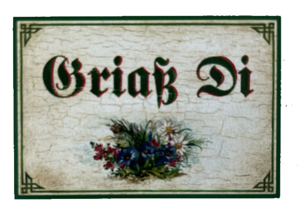 Nostalgie Holzschild Griaß Di Grüß Dich Begrüßung Hallo Willkommen Schild