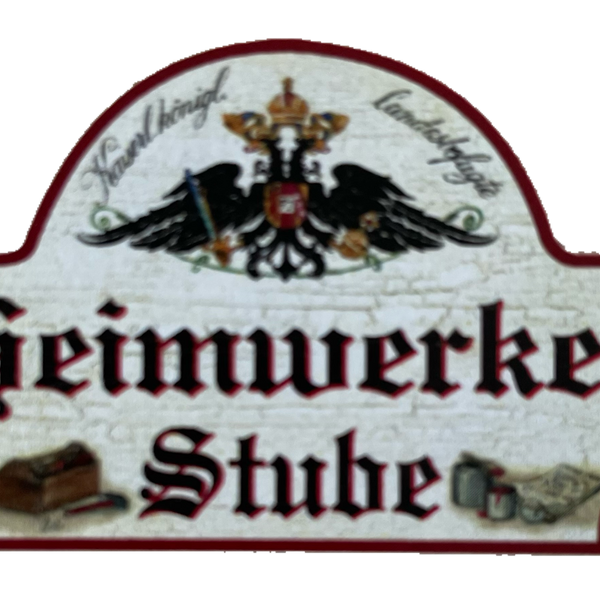 KuK Nostalgie Holzschild Landesbefugte Heimwerker Stube Hobby Raum Schild