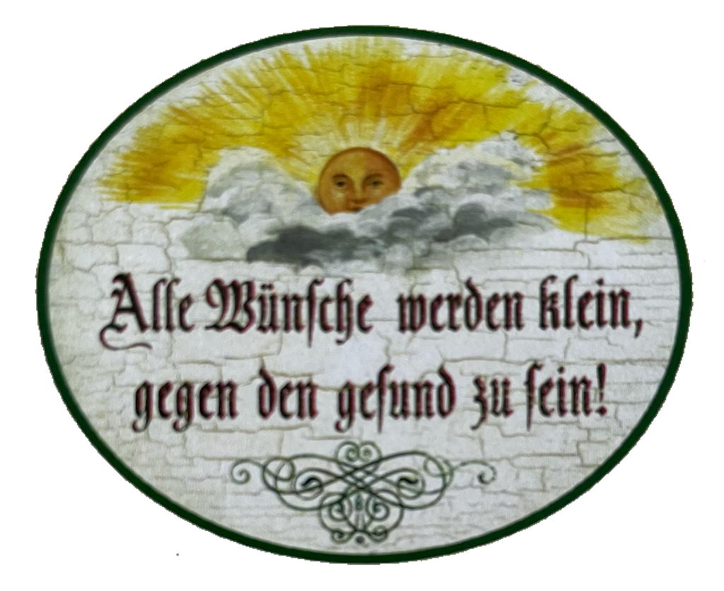 Nostalgie Holzschild Alle Wünsche Werden Klein Gegen Den Gesund Zu Sein Schild