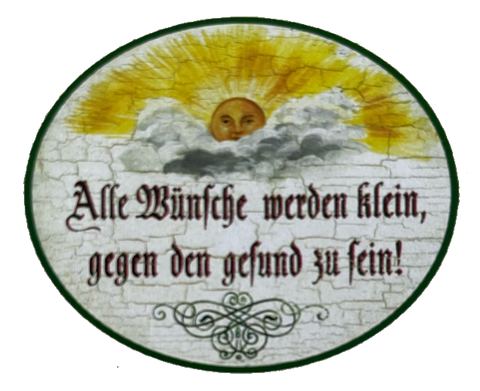 Nostalgie Holzschild Alle Wünsche Werden Klein Gegen Den Gesund Zu Sein Schild