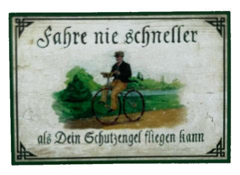 Nostalgie Holz Schild Fahre Nie Schneller Als Schutzengel Fliegen Kann Fahrrad