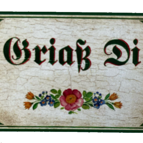 Nostalgie Holzschild Griaß Di Grüß Dich Begrüßung Hallo Willkommen Schild