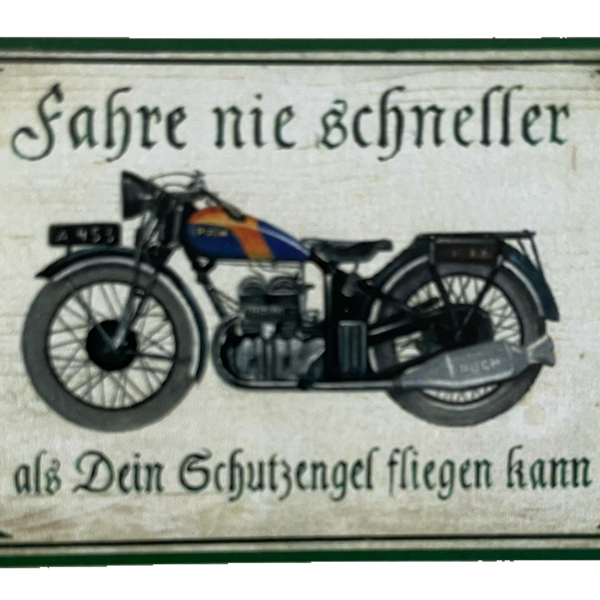 Nostalgie Holz Schild Fahre Nie Schneller Als Dein Schutzengel Fliegen Kann Puch