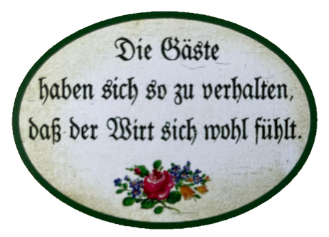 Nostalgie Holzschild Die Gäste Haben Sich So Zu Verhalten Schild Wirt Schild