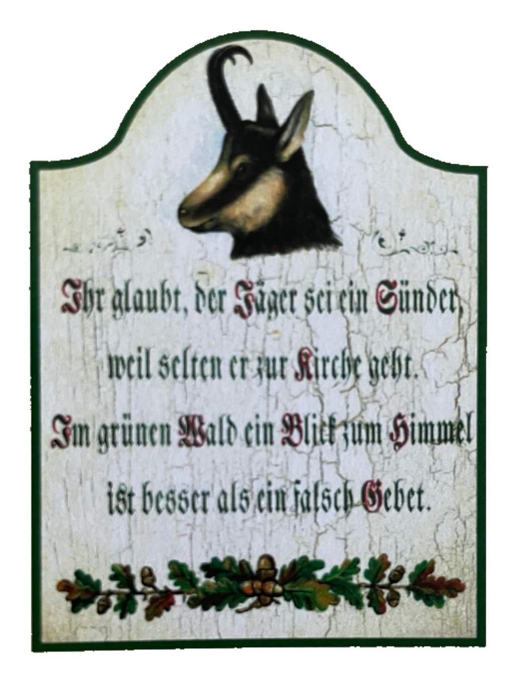 Nostalgie Holzschild Ihr Glaubt Der Jäger Sei Ein Sünder Wald Gebet Schild