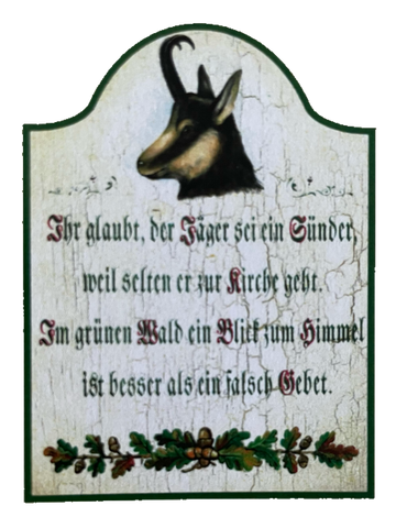 Nostalgie Holzschild Ihr Glaubt Der Jäger Sei Ein Sünder Wald Gebet Schild