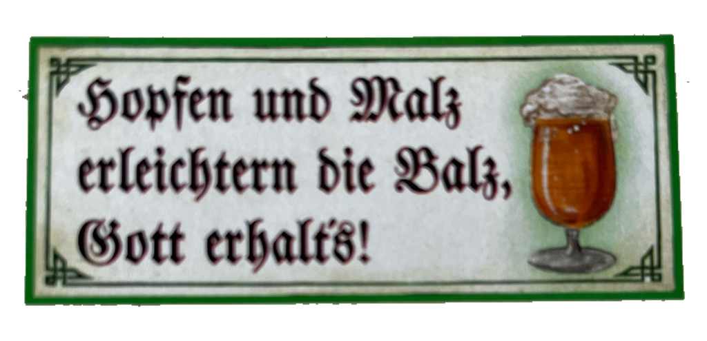 Nostalgie Holzschild Hopfen & Malz Erleichtern Die Balz Gott Erhalts Schild