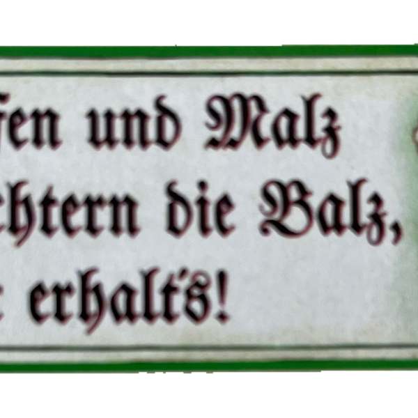 Nostalgie Holzschild Hopfen & Malz Erleichtern Die Balz Gott Erhalts Schild
