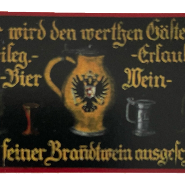 Nostalgie Holzschild Hier Wird Den Werthen Gästen Bier Wein Ausgeschenkt Schild