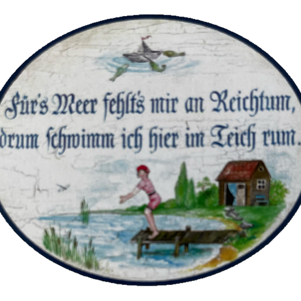 Nostalgie Holzschild Für's Meer Fehlt's Mir An Reichtum Schwimm Im Teich Schild