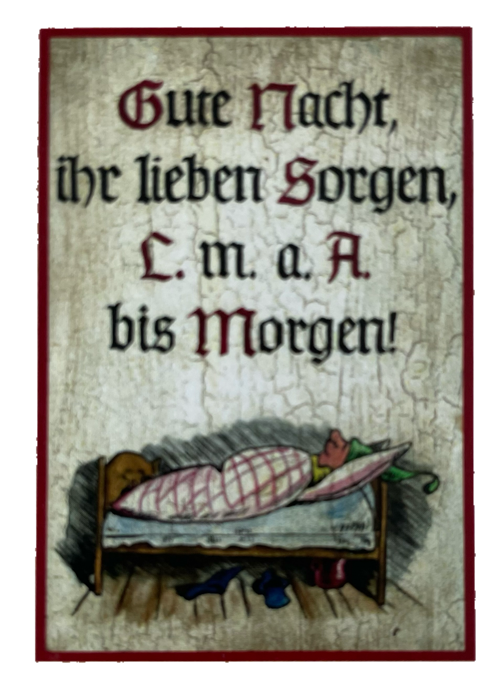 Nostalgie Holzschild Gute Nacht Ihr Liebe Sorgen Bis Morgen Schild