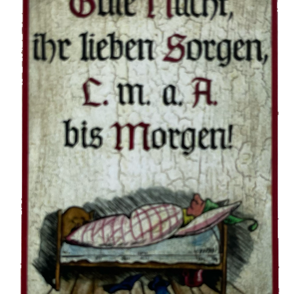 Nostalgie Holzschild Gute Nacht Ihr Liebe Sorgen Bis Morgen Schild