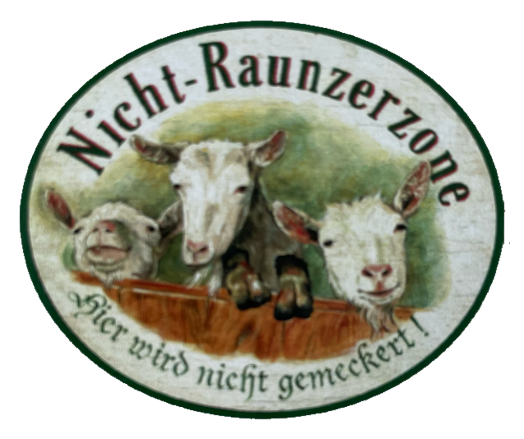 Nostalgie Holzschild Nicht-Raunzerzone Hier Wird Nicht Gemeckert Ziege Schild