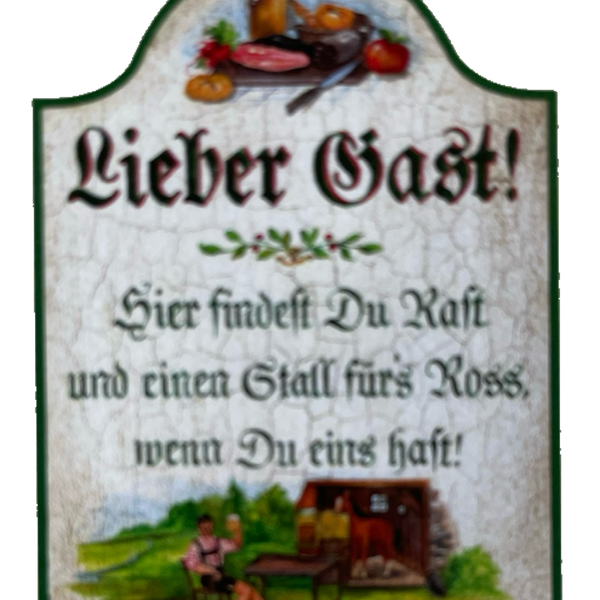 Nostalgie Holzschild Lieber Gast Hier Findest Du Rast Stall Für's Ross Schild