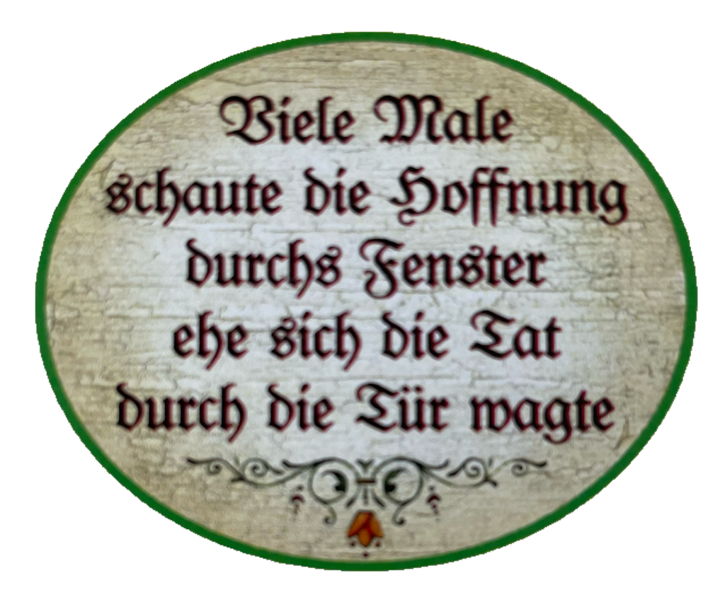 Nostalgie Holzschild Viele Male Schaute Die Hoffnung Durchs Fenster Schild