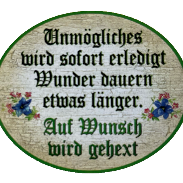 Nostalgie Holz Schild Unmögliches Wird Sofort Erledigt Wunder Auf Wunsch Gehext