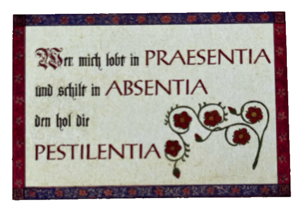 Nostalgie Holzschild Wer Mich Lobt In Praesentia & Schilt In Absentia Schild