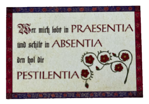 Nostalgie Holzschild Wer Mich Lobt In Praesentia & Schilt In Absentia Schild