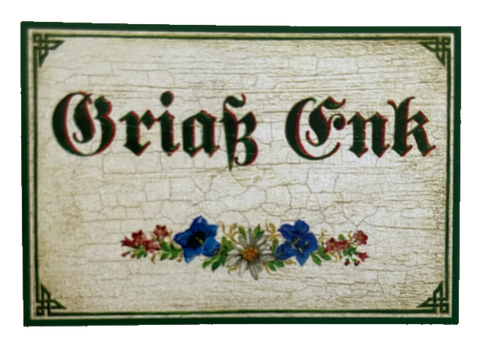 Nostalgie Holzschild Griaß Enk Grüß Euch Begrüßung Hallo Willkommen Schild