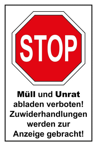 Schild Stop Müll & Unrat abladen verboten 12x18 / 20x30 / 30x40 Blech od. Holz