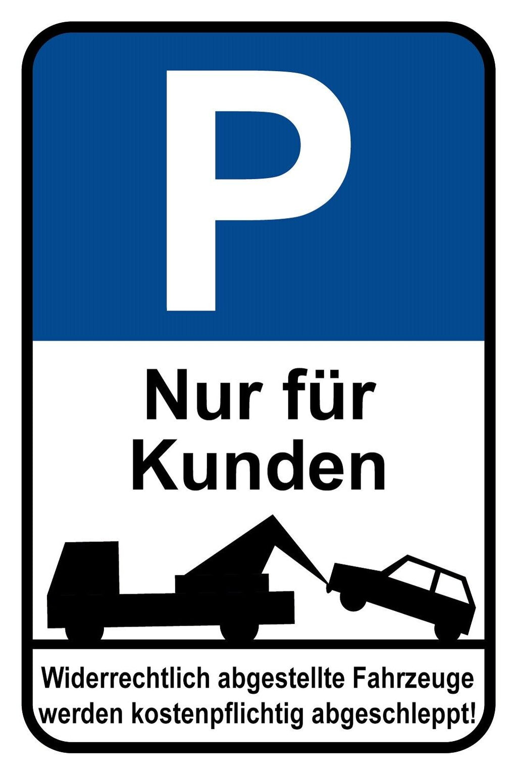 Schild Parkplatz Nur für Kunden Parken 12x18 / 20x30 / 30x40 Blech od. Holz