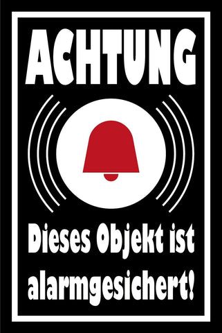 Schild Achtung Objekt alarmgesichert! 12x18 / 20x30 / 30x40 Blech od. Holz