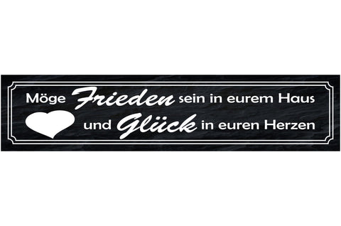Schild Frieden Haus Glück Herzen Leben Liebe Ruhe Wohnung 46 x 10 Blech od. Holz