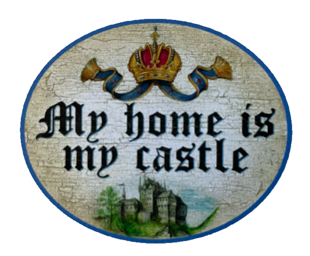 Nostalgie Holzschild My Home Is My Castle Haus Zuhause Meine Burg König Schild