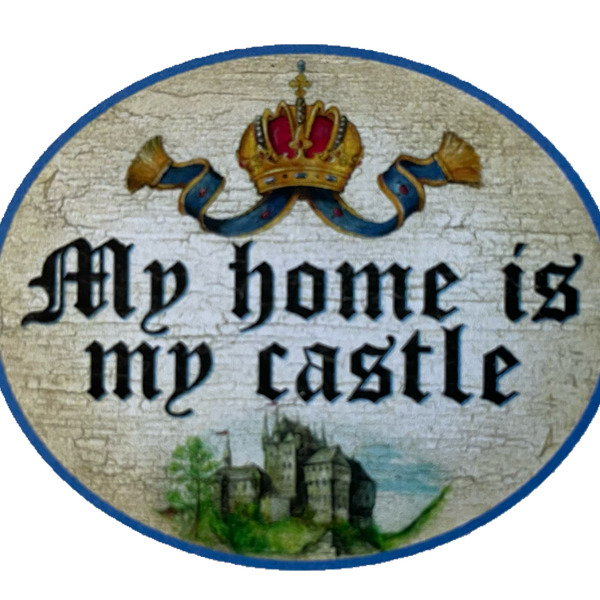 Nostalgie Holzschild My Home Is My Castle Haus Zuhause Meine Burg König Schild