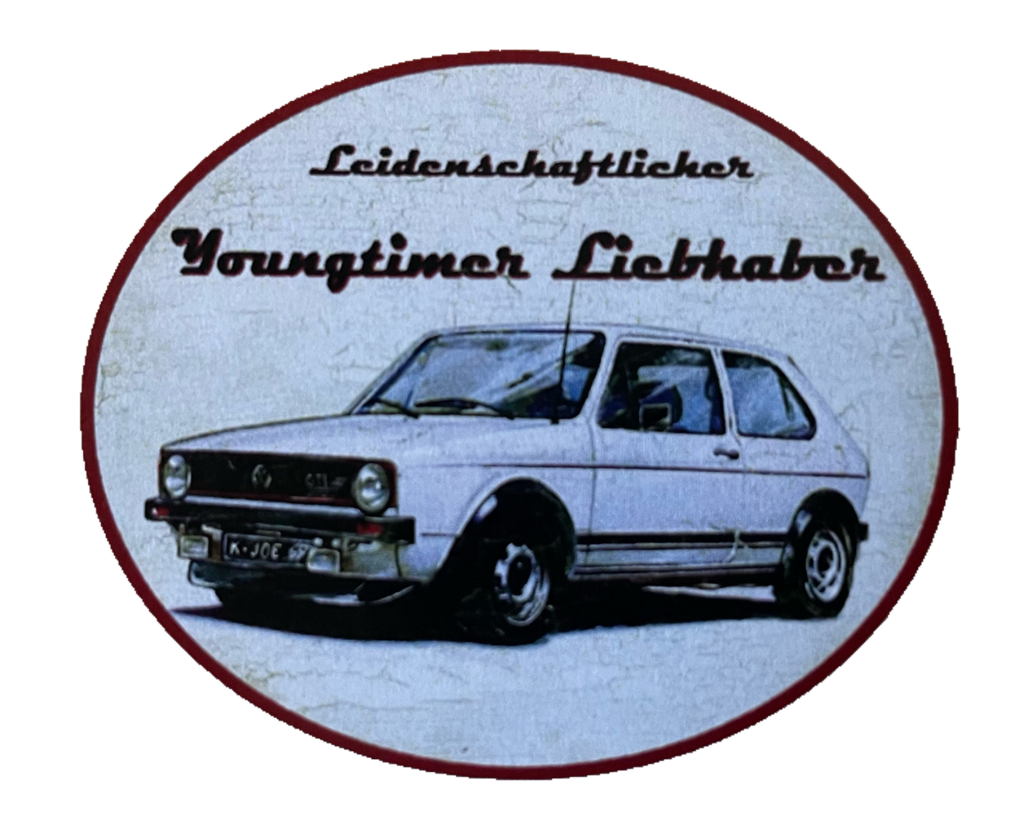 Nostalgie Holzschild Leidenschaftlicher Youngtimer Liebhaber VW Golf Schild