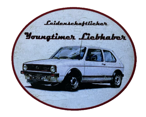 Nostalgie Holzschild Leidenschaftlicher Youngtimer Liebhaber VW Golf Schild