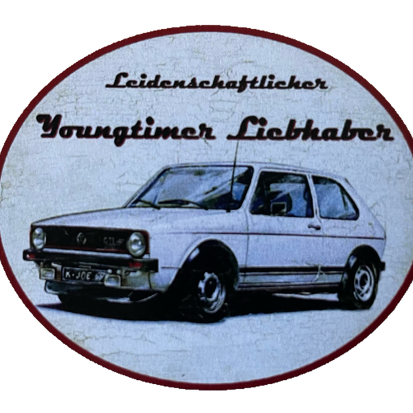Nostalgie Holzschild Leidenschaftlicher Youngtimer Liebhaber VW Golf Schild