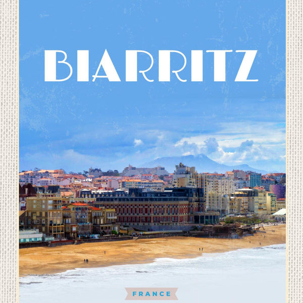 Schild Biarritz France Frankreich Stadt Strand 12x18 20x30 30x40 Blech/Holz