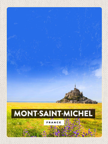 Schild Mont-Saint-Michel France Frankreich Insel 12x18 20x30 30x40 Blech/Holz