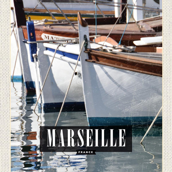 Schild Marseille France Frankreich Schiffe Hafen 12x18 20x30 30x40 Blech/Holz