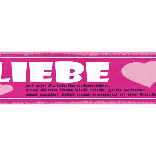 Schild Liebe Ist Wie Zwiebeln Schneiden Erst Geht Schon Später Weinend In Küche