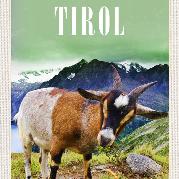 Schild Tirol Landschaft Geißbock Ziege Österreich 12x18 20x30 30x40 Blech/Holz