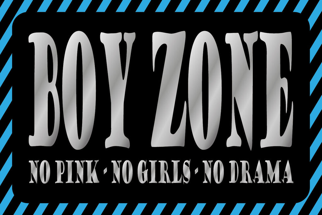 Schild Boy Zone Jungen Zimmer No Girls Raum 12x18 / 20x30 / 30x40 Blech od. Holz