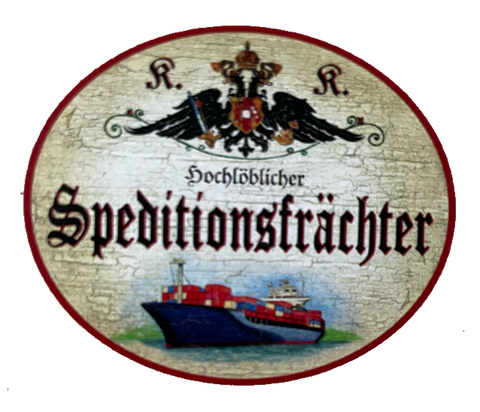 KuK Nostalgie Holz Schild Hochlöblicher Speditionsfrächter Spediteur Fracht