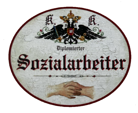 KuK Nostalgie Holzschild Diplomierter Sozialarbeiter Helfer Leben Alltag Schild