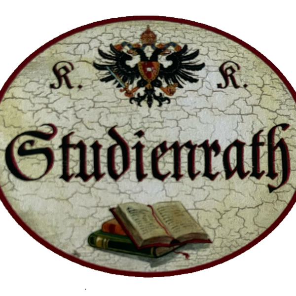 KuK Nostalgie Holzschild Studienrath Titel Studienrat Lehrer Schild