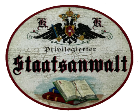 KuK Nostalgie Holzschild Privilegierter Staatsanwalt Anwalt Gericht Schild