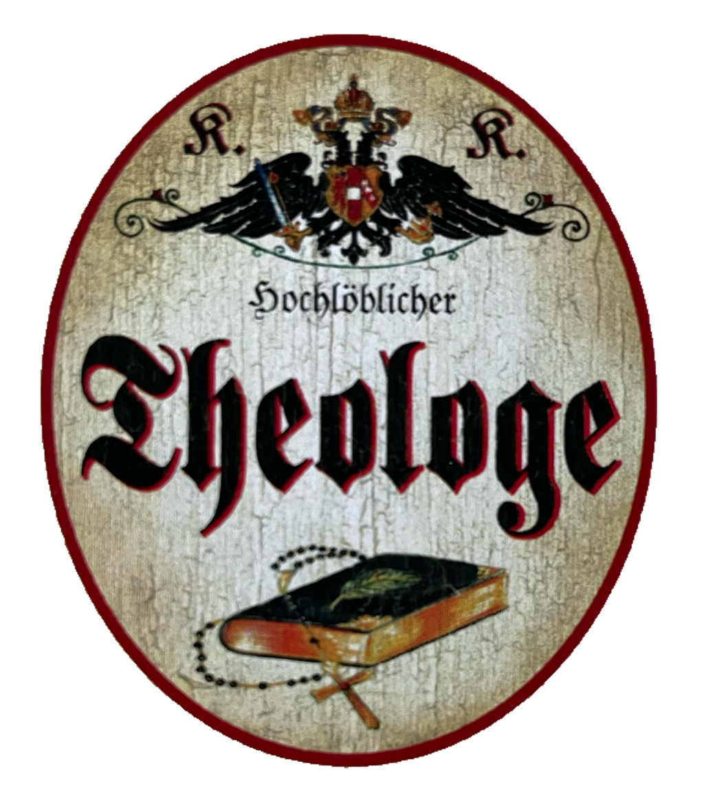 KuK Nostalgie Holzschild Hochlöblicher Theologe Theologie Religion Schild