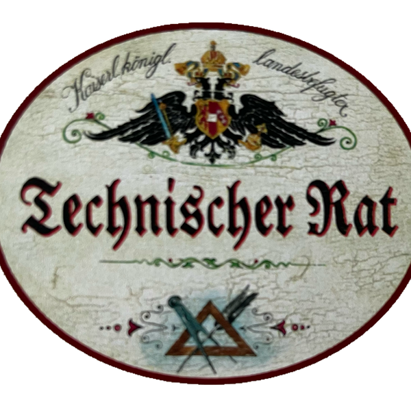 KuK Nostalgie Holzschild Landesbefugter Technischer Rat Auszeichnung Schild